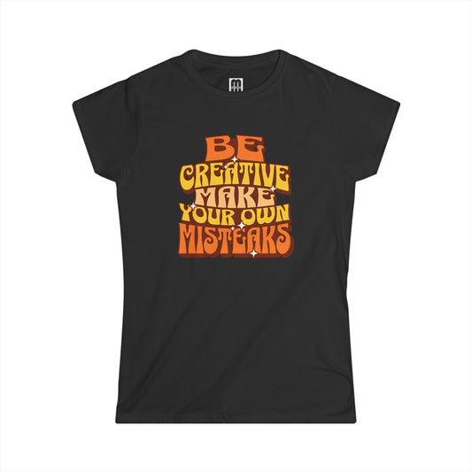Be Creative - Women's Tee