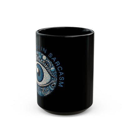 Mug  - There's No I In Sarcasm