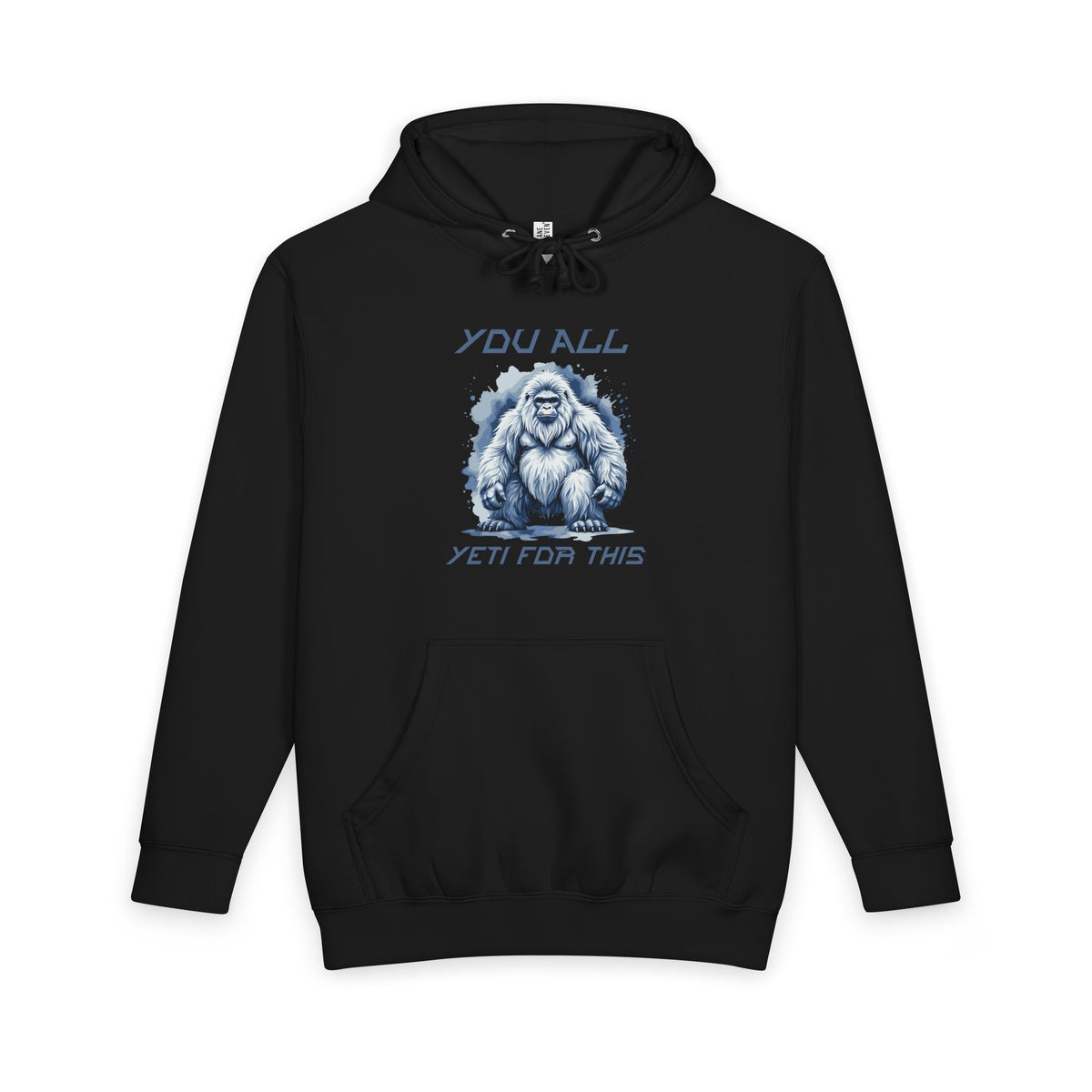 You All Yeti For This Hoodie — Fleece Hoodie