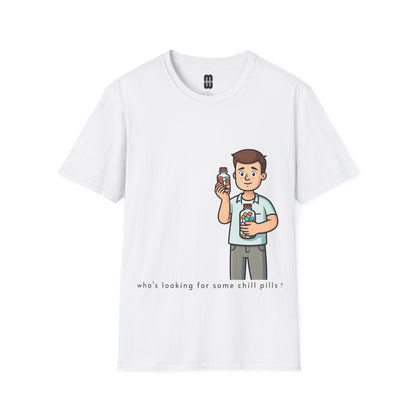 Chill Pills  - Unisex T-Shirt