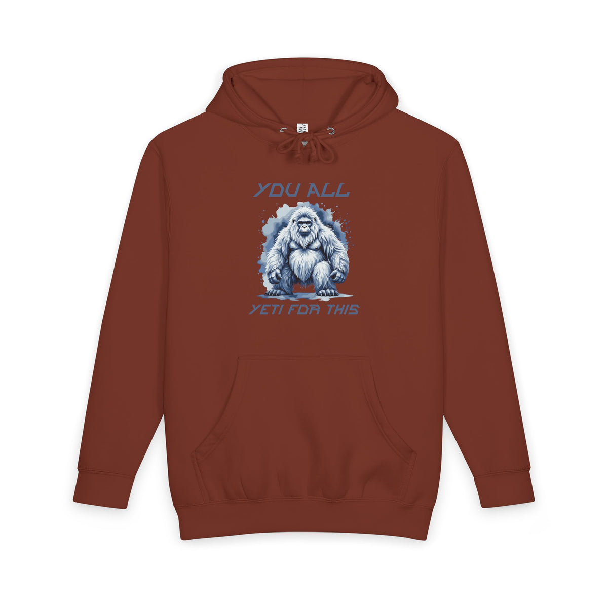 You All Yeti For This Hoodie — Fleece Hoodie