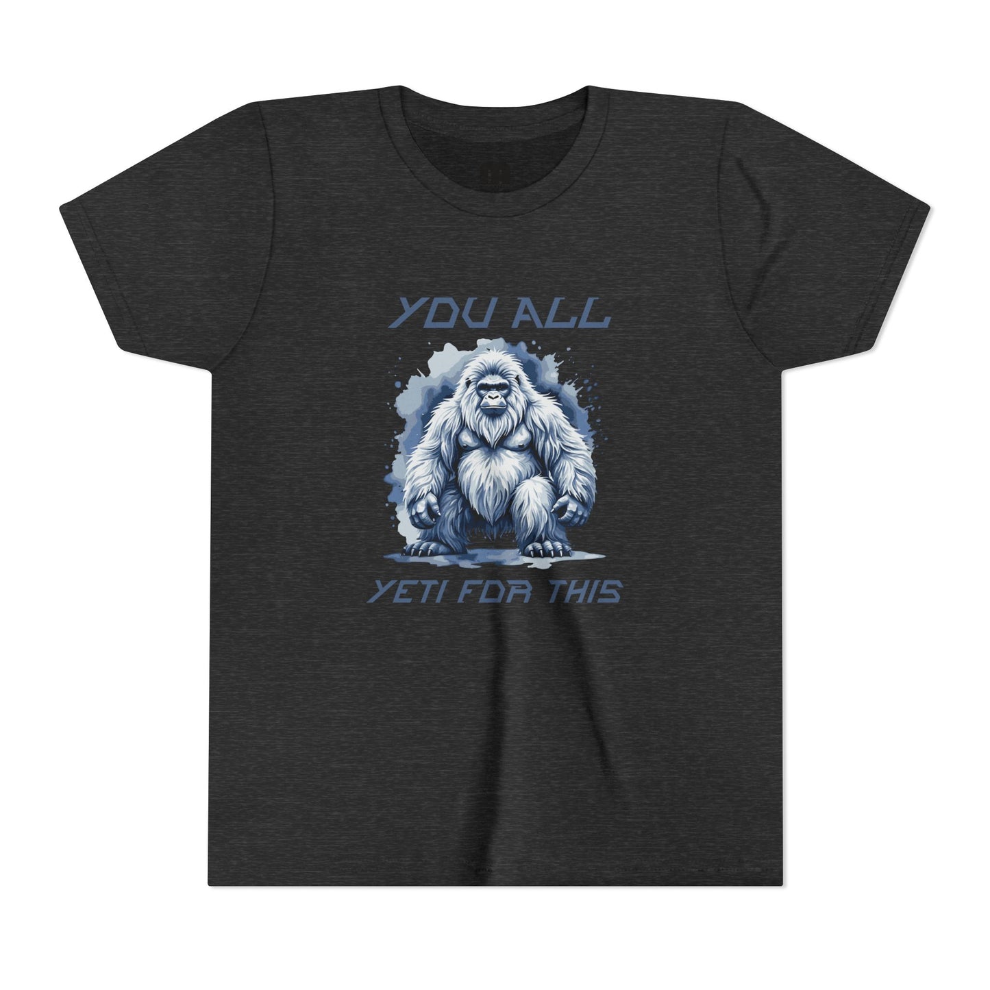 Youth Tee — "You All Yeti For This" Funny Yeti Kids T‑Shirt, Cute Snow Monster Graphic