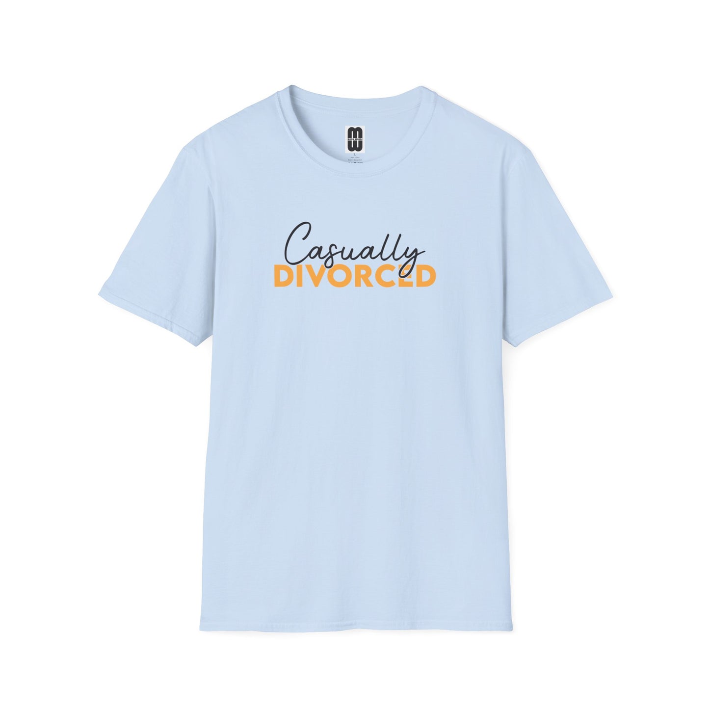 Casually Divorced - Unisex T- Shirt