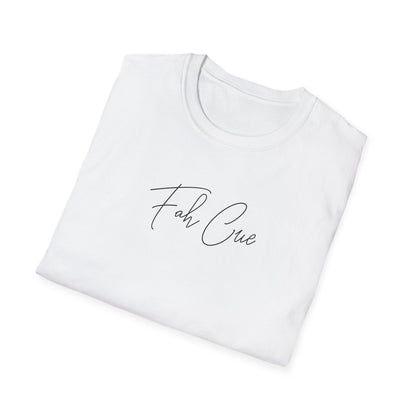Fah Cue  - Unisex T