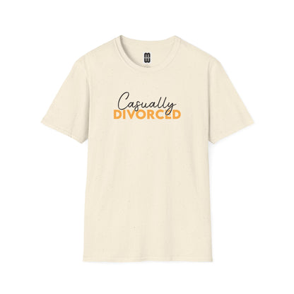 Casually Divorced - Unisex T- Shirt