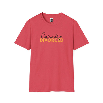 Casually Divorced - Unisex T- Shirt