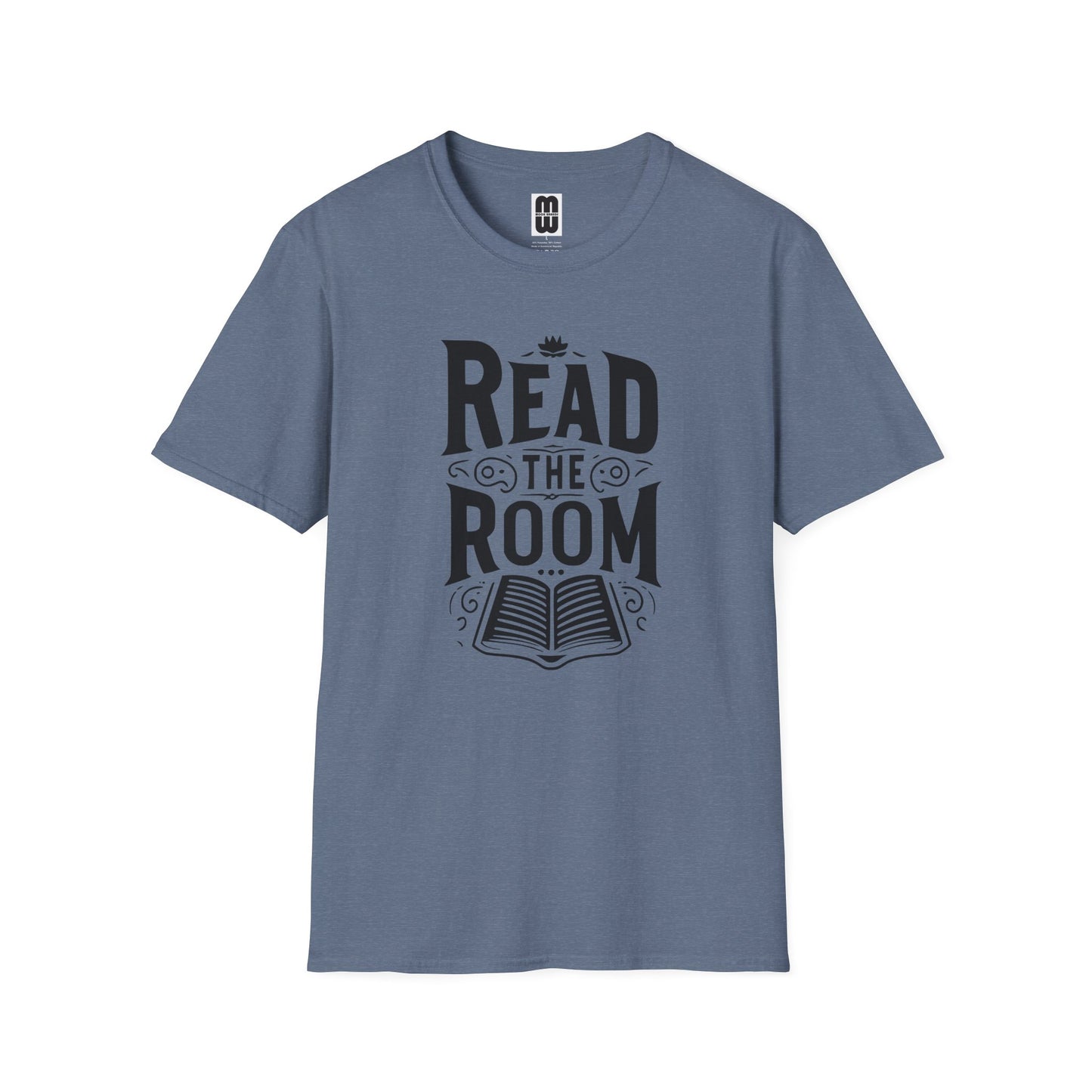Read The Room  - Unisex T-Shirt