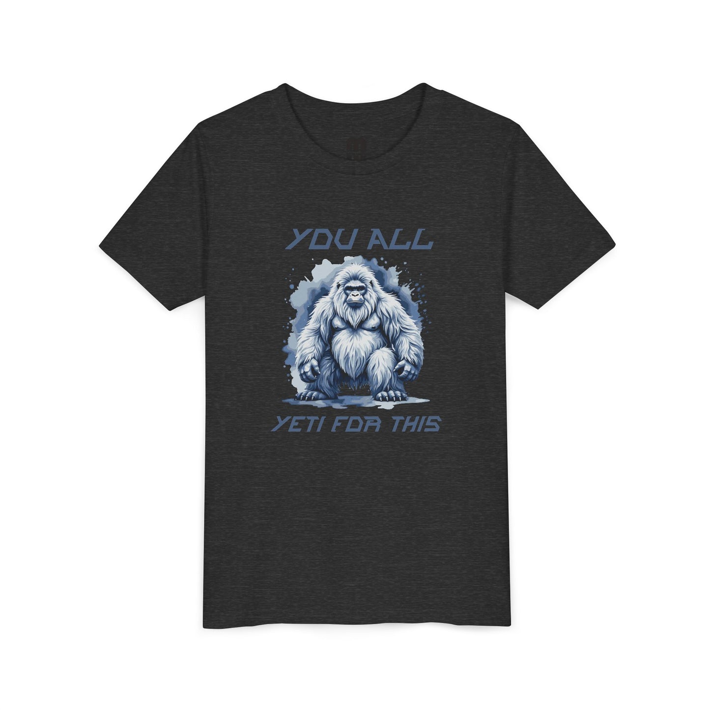 Youth Tee — "You All Yeti For This" Funny Yeti Kids T‑Shirt, Cute Snow Monster Graphic