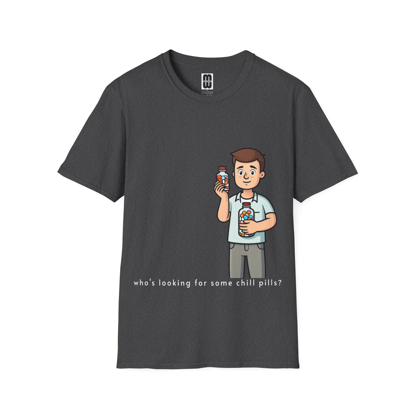 Chill Pills  - Unisex T-Shirt