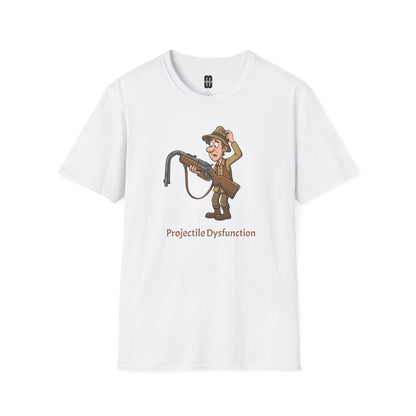 Projectile Dysfunction  - Unisex T Shirt