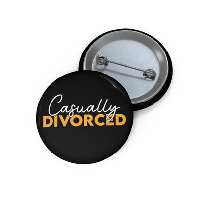 Casually Divorced Pin