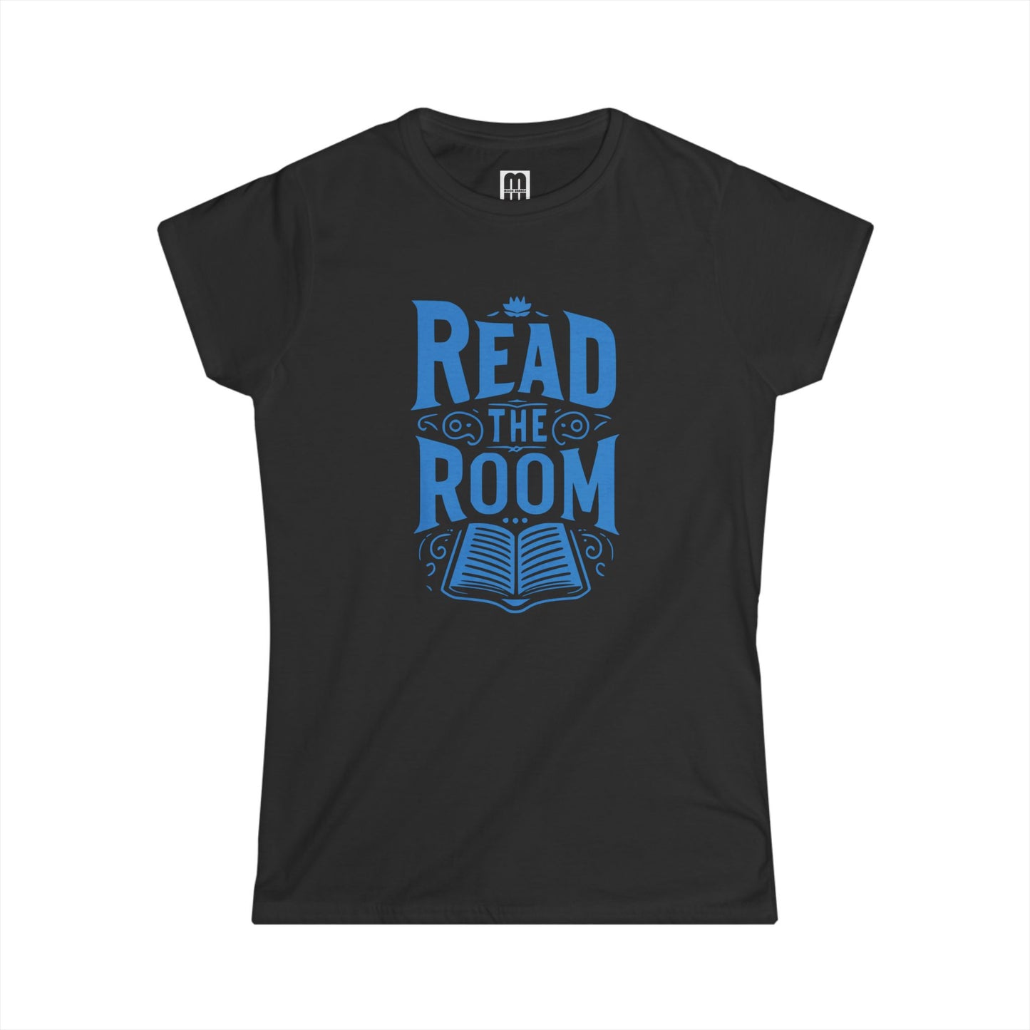 Read The Room Design - Ladies Tee
