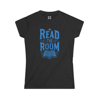 Read The Room Design - Ladies Tee