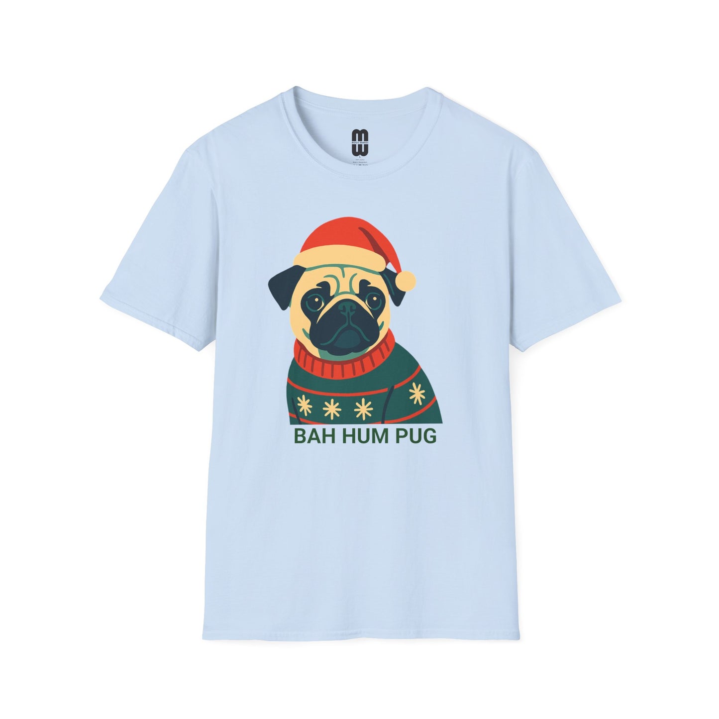 Bah Hum Pug - Unisex T Shirt