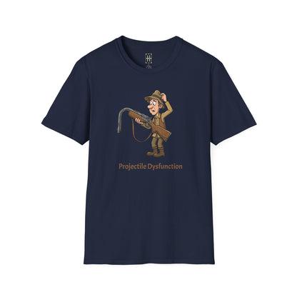 Projectile Dysfunction  - Unisex T Shirt