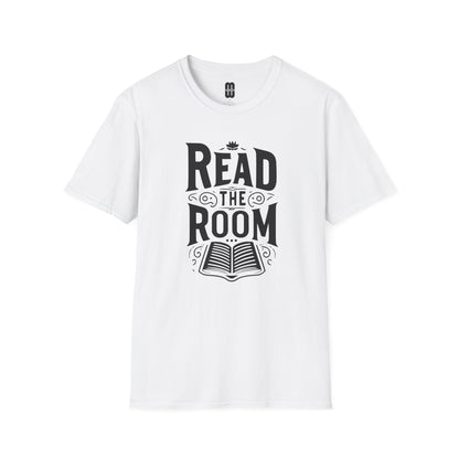 Read The Room  - Unisex T-Shirt