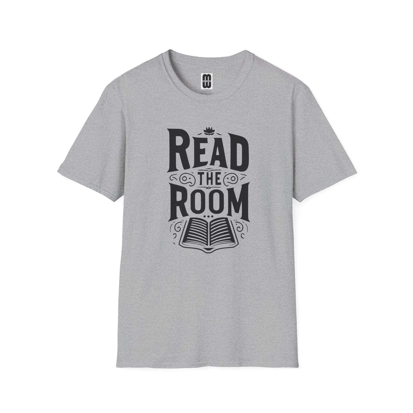 Read The Room  - Unisex T-Shirt