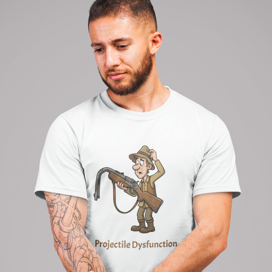 Projectile Dysfunction  - Unisex T Shirt